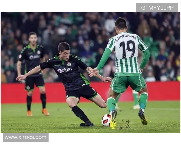 贝蒂斯与皇社会激战在即谁能在西甲赛场上笑到最后